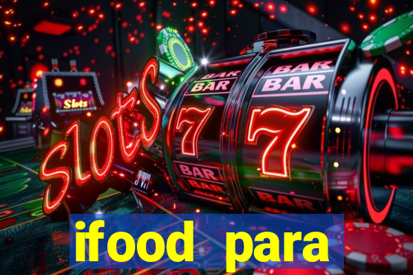 ifood para restaurante login